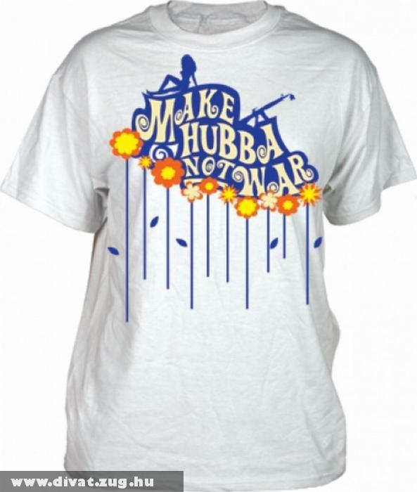 Hubba Make Love póló